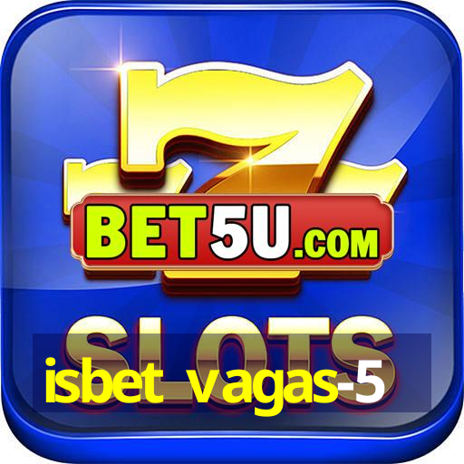 isbet vagas